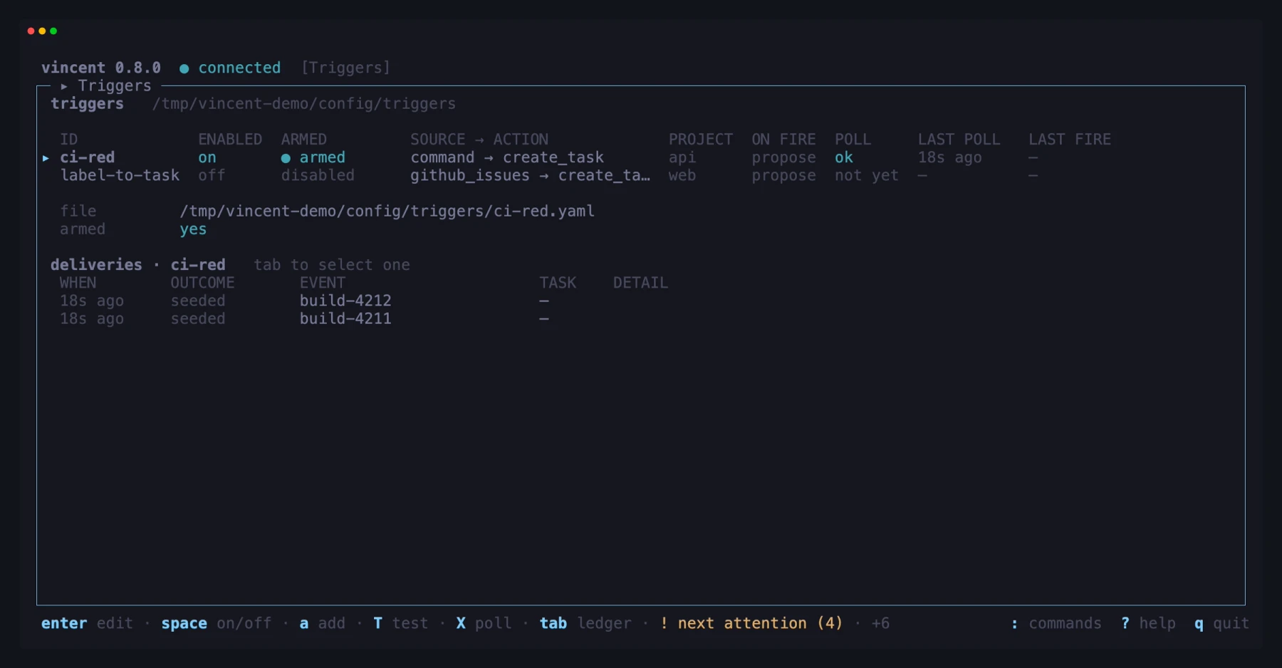The triggers screen: an armed command trigger selected above a disabled GitHub issues trigger, with its delivery ledger below
